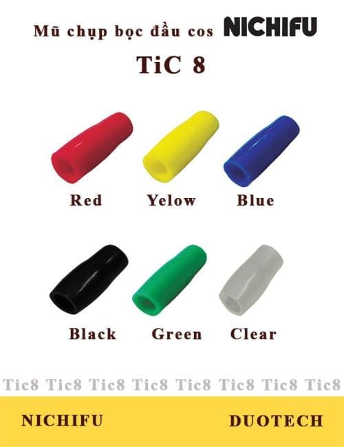 vỏ áo nhựa pvc cách điện đầu bọp mũ chụp đầu cốt cos cosse nichifu tic8 -red -yel -blu -grn -blk -clr tic8 nichifu; tic8 nichifu insulation caps; chụp đầu cốt nichifu tic8; chụp đầu cốt nichifu tic8; mũ chụp cos tic8 nichifu; mũ chụp cos tic 8 nichifu; vỏ áo nhựa tic8 nichifu; vỏ áo nhựa tic 8 nichifu; đầu bọp tic8 nichifu; đầu bọp tic 8 nichifu; tic8-red nichifu red màu đỏ; tic8-yel nichifu yellow màu vàng; tic8-blu nichifu blue màu xanh dương; tic8-grn nichifu green màu xanh lá cây; tic8-blk nichifu black màu đen; tic8-clr nichifu clear transparent màu trong;